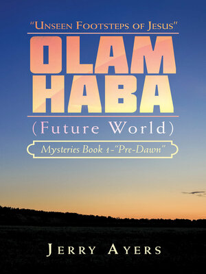 cover image of Olam Haba (Future World) Mysteries Book 1-"Pre-Dawn"
